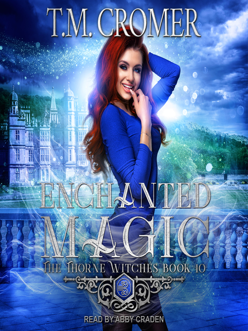 Title details for Enchanted Magic by T.M. Cromer - Available